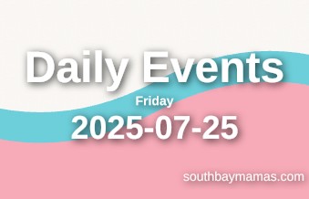 Daily Events for Friday, July 25, 2025